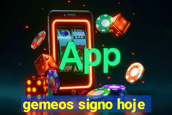 gemeos signo hoje